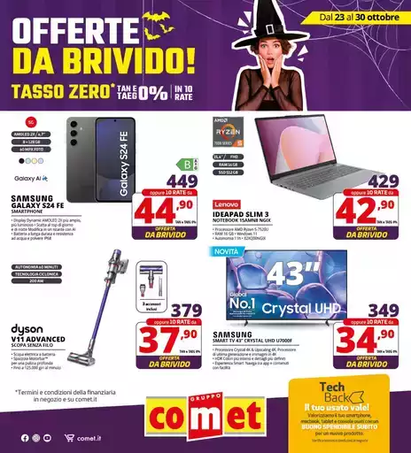 Offerte da brivido da Comet! Offerte da brivido da Comet!
