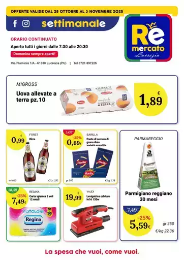 Offerte valide dal 28 ottobre al 3 novembre Offerte valide dal 28 ottobre al 3 novembre