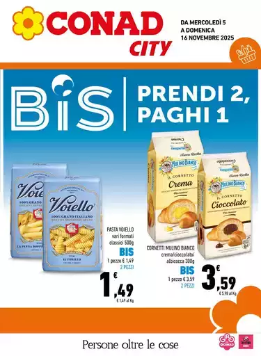 Bis - Prendi 2, paghi 1 Bis - Prendi 2, paghi 1