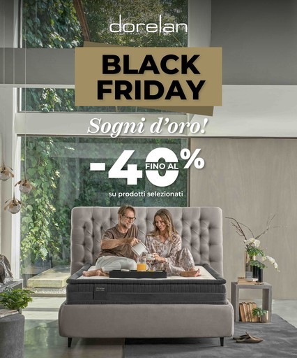 Black Friday - Sogni d'oro! Black Friday - Sogni d'oro!