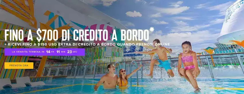 Fino a $700 di credito a bordo Fino a $700 di credito a bordo