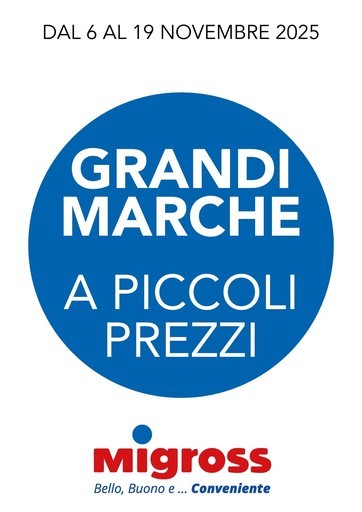 GRANDI MARCHE 06/11 - 19/11 GRANDI MARCHE 06/11 - 19/11