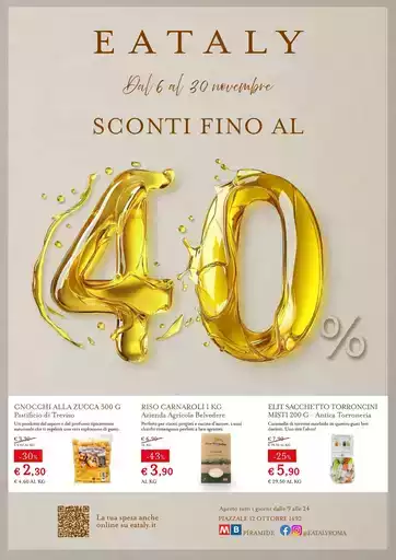 Dal 6 al 30 novembre SCONTI FINO AL 40% Dal 6 al 30 novembre SCONTI FINO AL 40%