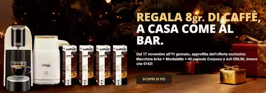 Regala 8gr. di caffe, a casa come al bar Regala 8gr. di caffe, a casa come al bar