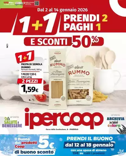 1+1 Prendi 2 paghi 1 e sconti 50%