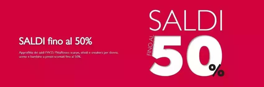 Saldi fino al 50% Saldi fino al 50%