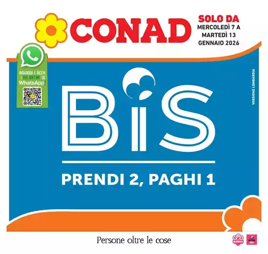 Bis prendi 2, paghi 1