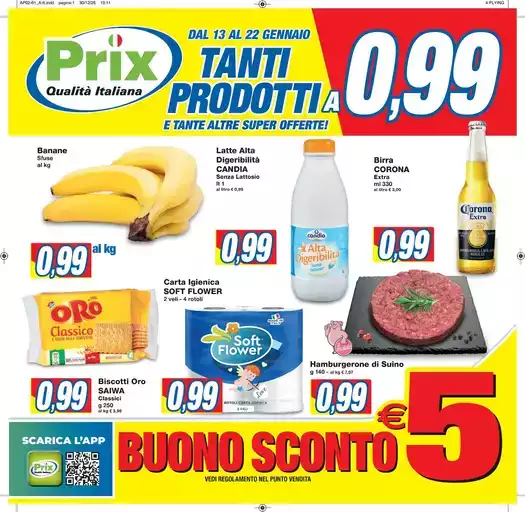 Tanti prodotti a e tante altre super offerte!