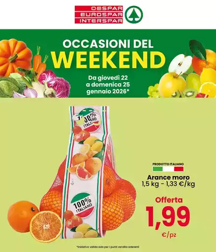 Occasioni del weekend