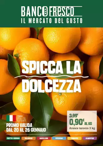 Spicca la dolcezza