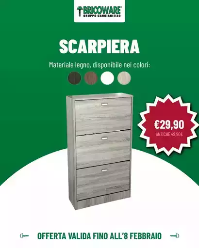 Offerta valida fino all 8 febbraio Offerta valida fino all 8 febbraio