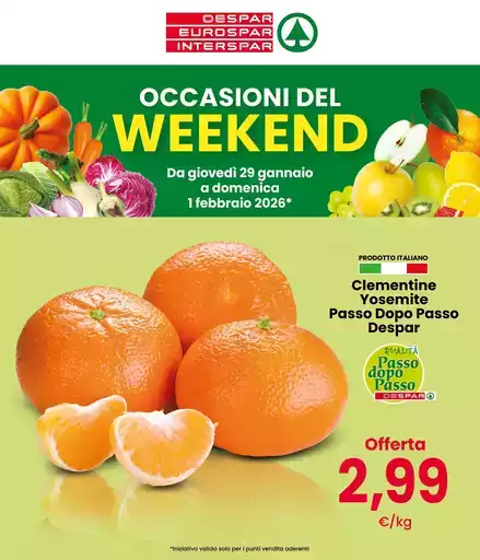 Occasioni del weekend