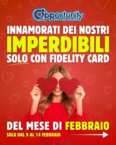 Del mese di febbraio solo dal 9 al 14 febbraio
