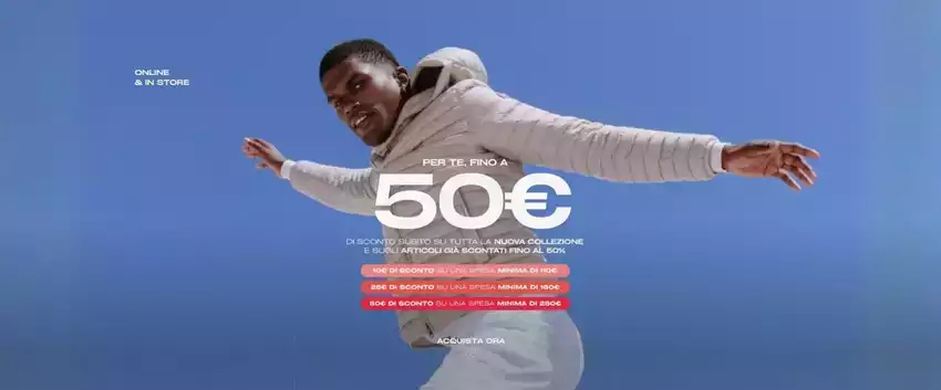 Per te, fino al 50€ Per te, fino al 50€