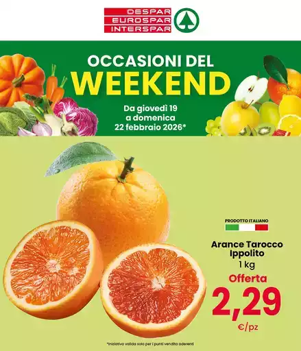 Occasioni del weekend
