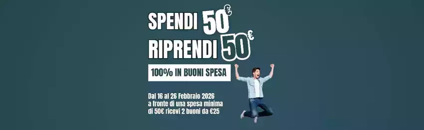 Spendi 50€ riprendi 50€