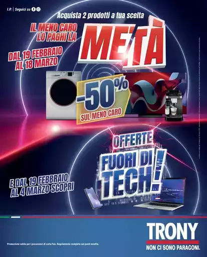 Il meno caro lo paghi la metà da Trony!