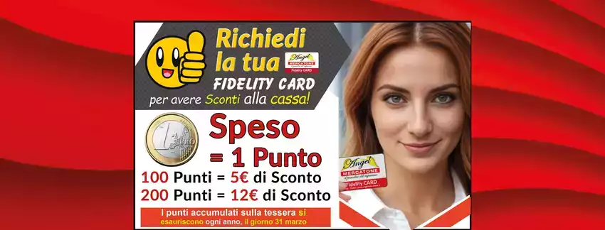 1 euro speso = 1 Punto 1 euro speso = 1 Punto