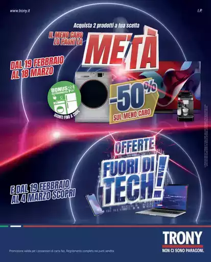 TRONY - VOLANTINO - Informatica TV Telefonia e Elettrodomestici online TRONY - VOLANTINO - Informatica TV Telefonia e Elettrodomestici online
