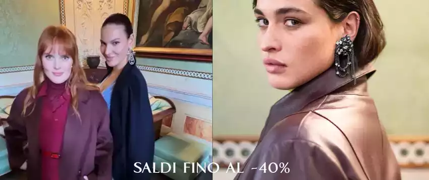 Saldi fino al -40% Saldi fino al -40%