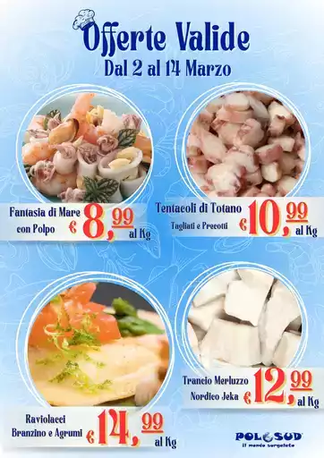 OFFERTE Valide dal 2 al 14 marzo