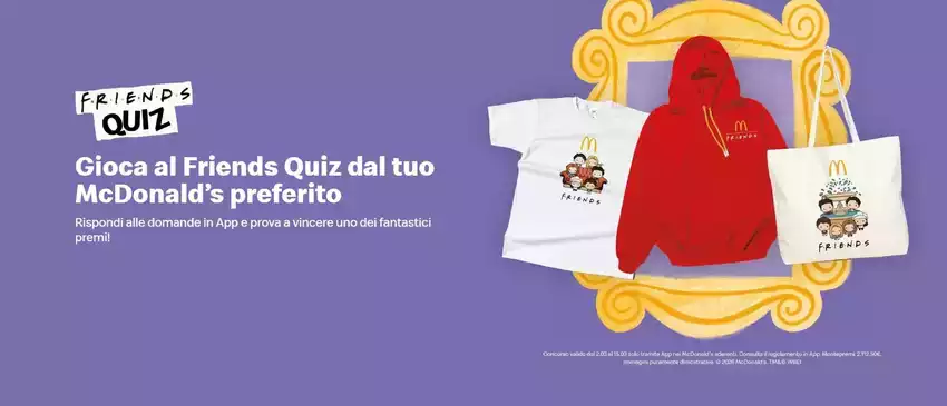 Gioca al Friends quiz tuo McDonald's preferito