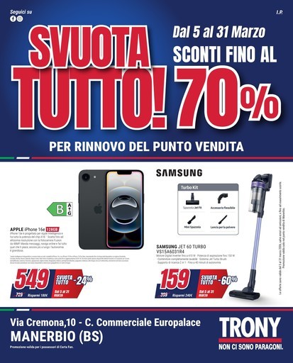 Svuota tutto da Trony Manerbio!