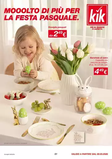 Mooolto piu per la festa pasquale.