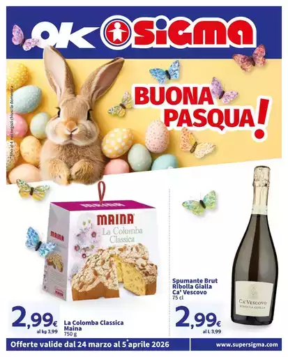 Buona Pasqua! , Ok Sigma