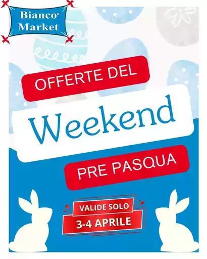 Offerte del weekend pre Pasqua