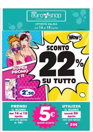 Sconto 22% su tutto Sconto 22% su tutto