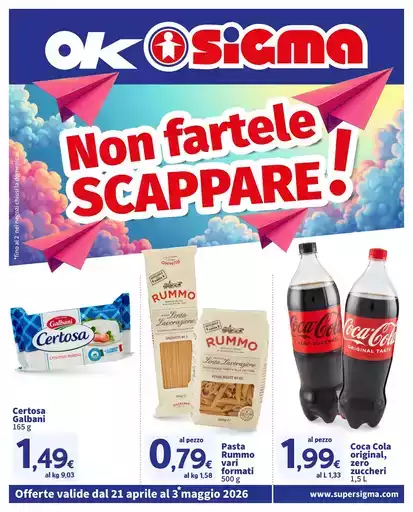 Non fartele SCAPPARE! , Ok Sigma