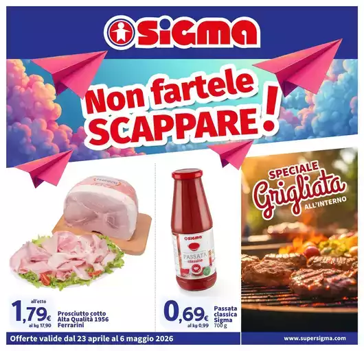 Non fartele SCAPPARE! , Sigma