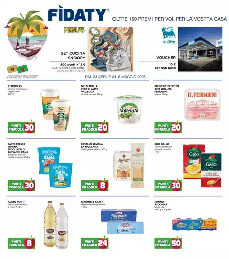 OLTRE 150 PREMI PER VOI, PER LA VOSTRA CASA