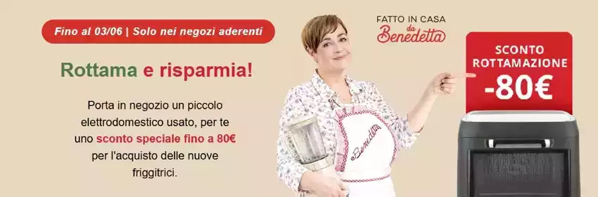 Rottama e risparmia!