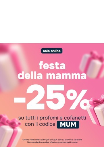 Festa della mama -25%