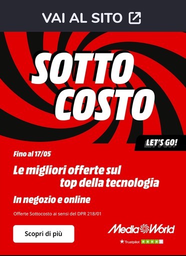 SOTTOCOSTO da MediaWorld! SOTTOCOSTO da MediaWorld!