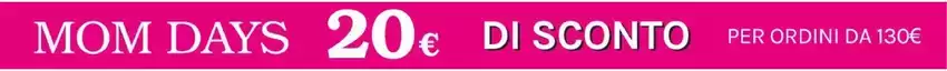 Mom days 20€ Mom days 20€