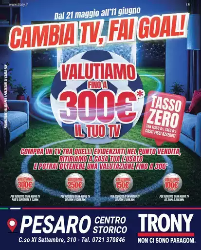 Cambia TV, fai goal da Trony! Cambia TV, fai goal da Trony!