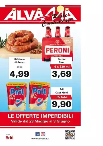 Valide dal 23 maggio al 3 giugno Valide dal 23 maggio al 3 giugno