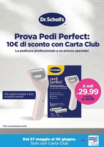 Prova pedi perfect: 10 euro di sconto con Carta club