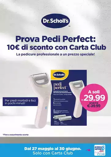 Prova pedi perfect: 10 euro di sconto con Carta club Prova pedi perfect: 10 euro di sconto con Carta club
