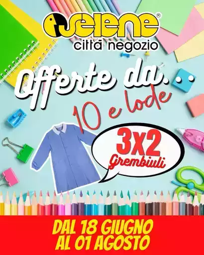 Offerte da... 10 e lode Offerte da... 10 e lode