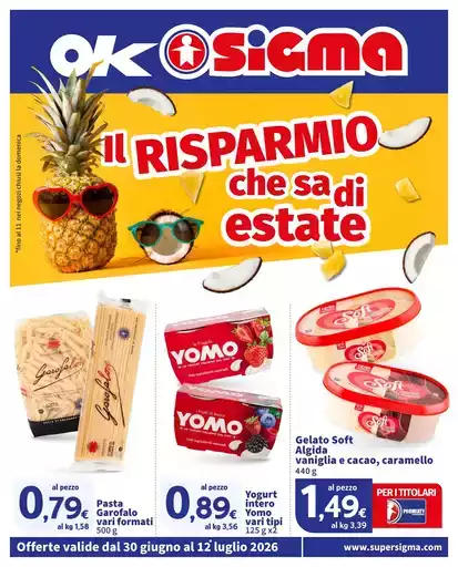 Il risparmio che sa di estate , Ok Sigma