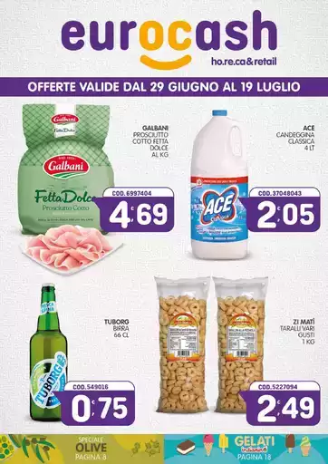 Offerte valide dal 29 giugno al 19 luglio