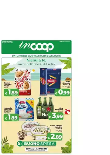 Vicini a te,anche nelle offerte di luglio! Vicini a te,anche nelle offerte di luglio!