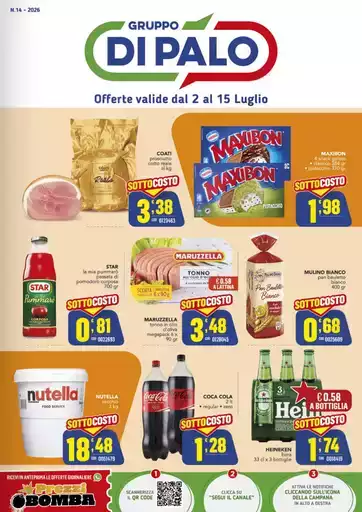 Offerte valide dal 2 al 15 luglio Offerte valide dal 2 al 15 luglio