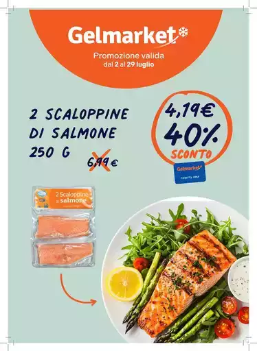 Promozione valida dal 2 al 29 luglio