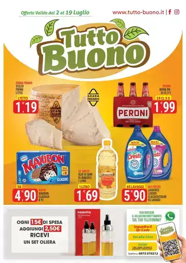 Offerte valide dal 2 al 19 Luglio Offerte valide dal 2 al 19 Luglio