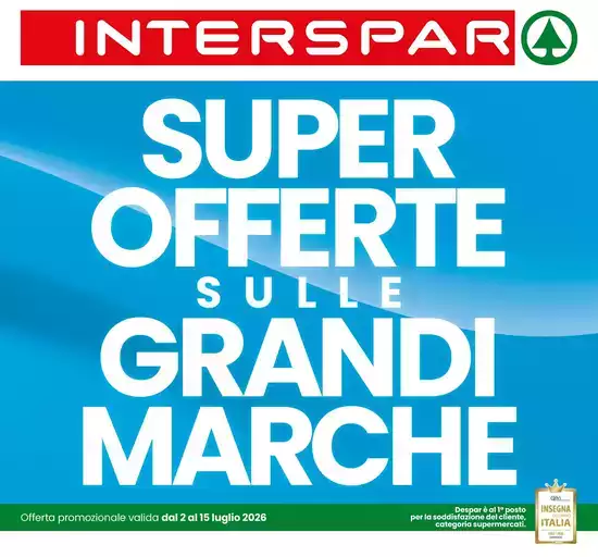 Super offerte sulle grandi marche Super offerte sulle grandi marche